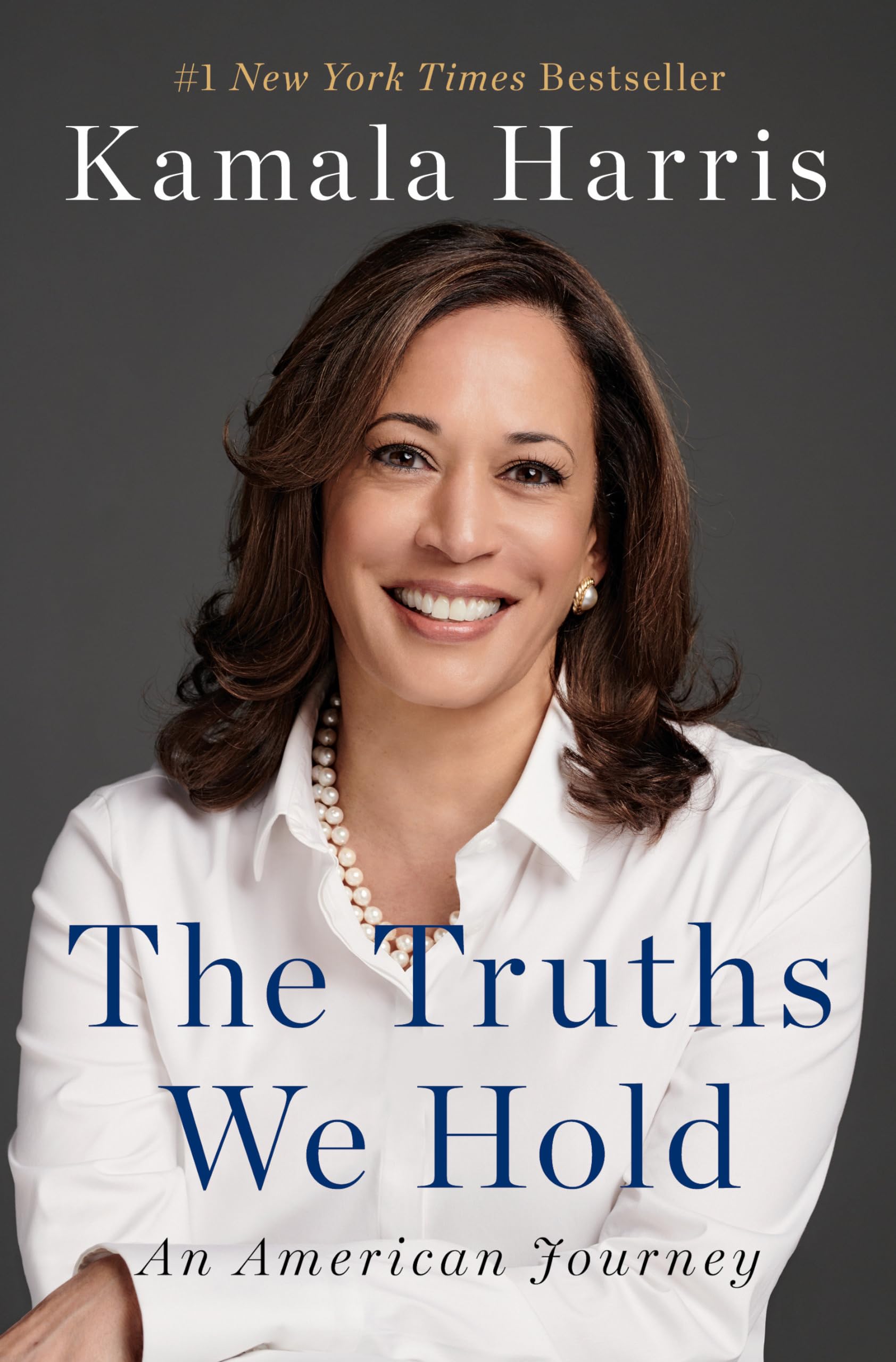 The Truths We Hold: An American Journey by Kamala Harris